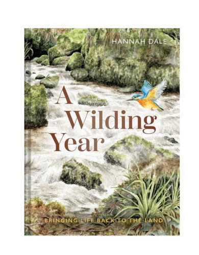 A Wilding Year By Hannah Dale!